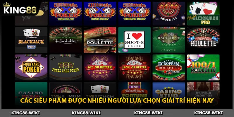 Các siêu phẩm được nhiều người lựa chọn giải trí hiện nay